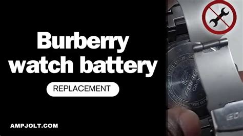 Burberry Watch Battery Replacement: Fast Solutions for Your 